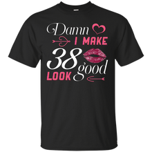 Load image into Gallery viewer, Damn I Make 38 Birthday Look Good T-shirt HA01 - damn-i-make-38-birthday-look-good-t-shirt-ha01-vivianstorescom