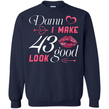 Load image into Gallery viewer, Damn I Make 43 Birthday Look Good T-shirt HA01 - damn-i-make-43-birthday-look-good-t-shirt-ha01-vivianstorescom-6