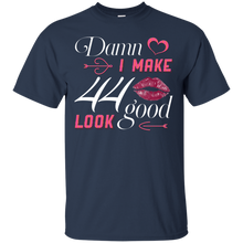 Load image into Gallery viewer, Damn I Make 44 Birthday Look Good T-shirt HA01 - damn-i-make-44-birthday-look-good-t-shirt-ha01-vivianstorescom-2