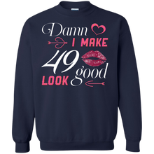 Load image into Gallery viewer, Damn I Make 49 Birthday Look Good T-shirt HA01 - damn-i-make-49-birthday-look-good-t-shirt-ha01-vivianstorescom-6