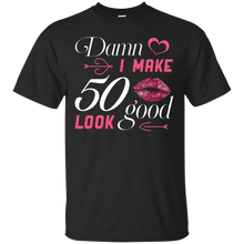 Load image into Gallery viewer, Damn I Make 50 Birthday Look Good T-shirt HA01 - damn-i-make-50-birthday-look-good-t-shirt-ha01-vivianstorescom