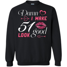 Load image into Gallery viewer, Damn I Make 51 Birthday Look Good T-shirt HA01 - damn-i-make-51-birthday-look-good-t-shirt-ha01-vivianstorescom-5