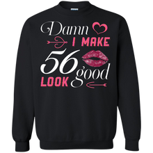Load image into Gallery viewer, Damn I Make 56 Birthday Look Good T-shirt HA01 - damn-i-make-56-birthday-look-good-t-shirt-ha01-vivianstorescom-5