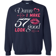Load image into Gallery viewer, Damn I Make 57 Birthday Look Good T-shirt HA01 - damn-i-make-57-birthday-look-good-t-shirt-ha01-vivianstorescom-6