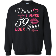Load image into Gallery viewer, Damn I Make 59 Birthday Look Good T-shirt HA01 - damn-i-make-59-birthday-look-good-t-shirt-ha01-vivianstorescom-5