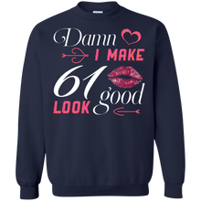 Load image into Gallery viewer, Damn I Make 61 Birthday Look Good T-shirt HA01 - damn-i-make-61-birthday-look-good-t-shirt-ha01-vivianstorescom-6