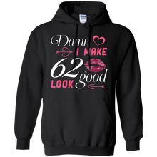 Load image into Gallery viewer, Damn I Make 62 Birthday Look Good T-shirt HA01 - damn-i-make-62-birthday-look-good-t-shirt-ha01-vivianstorescom-3