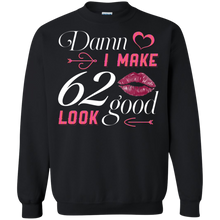 Load image into Gallery viewer, Damn I Make 62 Birthday Look Good T-shirt HA01 - damn-i-make-62-birthday-look-good-t-shirt-ha01-vivianstorescom-4