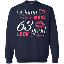 Load image into Gallery viewer, Damn I Make 63 Birthday Look Good T-shirt HA01 - damn-i-make-63-birthday-look-good-t-shirt-ha01-vivianstorescom-6