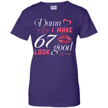 Load image into Gallery viewer, Damn I Make 67 Birthday Look Good T-shirt HA01 - damn-i-make-67-birthday-look-good-t-shirt-ha01-vivianstorescom-8