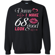 Load image into Gallery viewer, Damn I Make 68 Birthday Look Good T-shirt HA01 - damn-i-make-68-birthday-look-good-t-shirt-ha01-vivianstorescom-5
