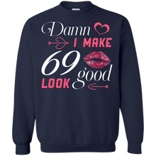 Load image into Gallery viewer, Damn I Make 69 Birthday Look Good T-shirt HA01 - damn-i-make-69-birthday-look-good-t-shirt-ha01-vivianstorescom-6