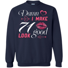 Load image into Gallery viewer, Damn I Make 71 Birthday Look Good T-shirt HA01 - damn-i-make-71-birthday-look-good-t-shirt-ha01-vivianstorescom-6