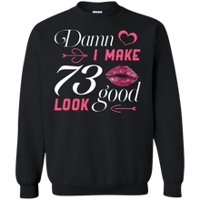 Load image into Gallery viewer, Damn I Make 73 Birthday Look Good T-shirt HA01 - damn-i-make-73-birthday-look-good-t-shirt-ha01-vivianstorescom-5