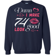 Load image into Gallery viewer, Damn I Make 74 Birthday Look Good T-shirt HA01 - damn-i-make-74-birthday-look-good-t-shirt-ha01-vivianstorescom-6