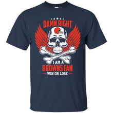 Load image into Gallery viewer, Damn Right I Am A Browns Fan Win Or Lose Football Shirt LT01 - damn-right-i-am-a-browns-fan-win-or-lose-football-shirt-lt01-vivianstorescom-2