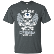 Load image into Gallery viewer, Damn Right I Am A Cowboys Fan Win Or Lose Football Shirt LT01 - damn-right-i-am-a-cowboys-fan-win-or-lose-football-shirt-lt01-vivianstorescom-2