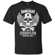 Load image into Gallery viewer, Damn Right I Am A Cowboys Fan Win Or Lose Football Shirt LT01 - damn-right-i-am-a-cowboys-fan-win-or-lose-football-shirt-lt01-vivianstorescom