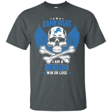 Load image into Gallery viewer, Damn Right I Am A Lions Fan Win Or Lose Football Shirt LT01 - damn-right-i-am-a-lions-fan-win-or-lose-football-shirt-lt01-vivianstorescom-3