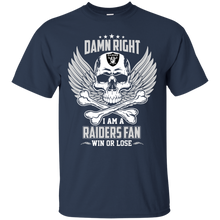 Load image into Gallery viewer, Damn Right I Am A Raiders Fan Win Or Lose Football Shirt LT01 - damn-right-i-am-a-raiders-fan-win-or-lose-football-shirt-lt01-vivianstorescom-2