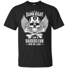 Load image into Gallery viewer, Damn Right I Am A Raiders Fan Win Or Lose Football Shirt LT01 - damn-right-i-am-a-raiders-fan-win-or-lose-football-shirt-lt01-vivianstorescom