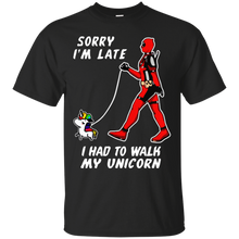 Load image into Gallery viewer, Deadpool Sorry I'm Late I had to Walk My Unicorn Funny Shirt VA02 - deadpool-sorry-im-late-i-had-to-walk-my-unicorn-funny-shirt-va02-vivianstorescom