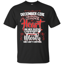 Load image into Gallery viewer, December Girl A Mouth She Can't Control Birthday Shirt LT01 - december-girl-a-mouth-she-cant-control-birthday-shirt-lt01-vivianstorescom