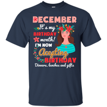 Load image into Gallery viewer, December It's My Birthday Month I'm Now Accepting Shirt HT01 - december-its-my-birthday-month-im-now-accepting-shirt-ht01-vivianstorescom-2