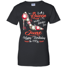 Load image into Gallery viewer, Diamond Woman A Queen Was Born In June Birthday Shirt VA01 - diamond-woman-a-queen-was-born-in-june-birthday-shirt-va01-vivianstorescom-8