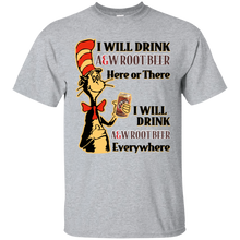Load image into Gallery viewer, Dr Seuss I Will Drink A&amp;W Root Beer Here or There Shirt HA01 - dr-seuss-i-will-drink-aw-root-beer-here-or-there-shirt-ha01-vivianstorescom