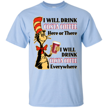 Load image into Gallery viewer, Dr Seuss I Will Drink Costa Coffee Here or There Shirt HA01 - dr-seuss-i-will-drink-costa-coffee-here-or-there-shirt-ha01-vivianstorescom-5