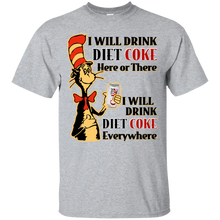 Load image into Gallery viewer, Dr Seuss I Will Drink Diet Coke Here or There Shirt HA01 - dr-seuss-i-will-drink-diet-coke-here-or-there-shirt-ha01-vivianstorescom