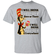 Load image into Gallery viewer, Dr Seuss I Will Drink Dr Pepper Here or There Shirt HA01 - dr-seuss-i-will-drink-dr-pepper-here-or-there-shirt-ha01-vivianstorescom