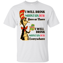 Load image into Gallery viewer, Dr Seuss I Will Drink Mountain Dew Here or There Shirt HA01 - dr-seuss-i-will-drink-mountain-dew-here-or-there-shirt-ha01-vivianstorescom-3