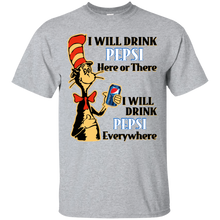 Load image into Gallery viewer, Dr Seuss I Will Drink Pepsi Here or There Shirt HA01 - dr-seuss-i-will-drink-pepsi-here-or-there-shirt-ha01-vivianstorescom