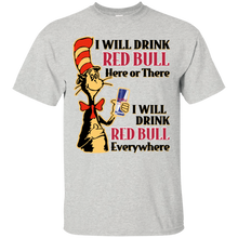 Load image into Gallery viewer, Dr Seuss I Will Drink Red Bull Here or There Shirt HA01 - dr-seuss-i-will-drink-red-bull-here-or-there-shirt-ha01-vivianstorescom-2