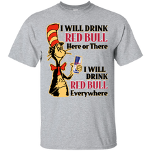 Load image into Gallery viewer, Dr Seuss I Will Drink Red Bull Here or There Shirt HA01 - dr-seuss-i-will-drink-red-bull-here-or-there-shirt-ha01-vivianstorescom