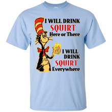 Load image into Gallery viewer, Dr Seuss I Will Drink Squirt Here or There Shirt HA01 - dr-seuss-i-will-drink-squirt-here-or-there-shirt-ha01-vivianstorescom-5