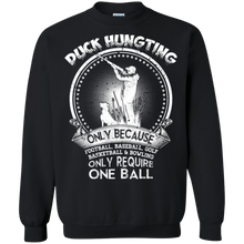 Load image into Gallery viewer, Duck Hunting Only Because Require One Ball Funny Hunter T-shirt HA02 - duck-hunting-only-because-require-one-ball-funny-hunter-t-shirt-ha02-vivianstorescom-8