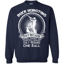 Load image into Gallery viewer, Duck Hunting Only Because Require One Ball Funny Hunter T-shirt HA02 - duck-hunting-only-because-require-one-ball-funny-hunter-t-shirt-ha02-vivianstorescom-9