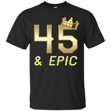 Load image into Gallery viewer, Epic 45th Birthday 45 Years Old Golden King Crown T-shirt For Men HA02 - epic-45th-birthday-45-years-old-golden-king-crown-t-shirt-for-men-ha02-vivianstorescom