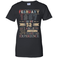 Load image into Gallery viewer, February 1967 Vintage I Am Not 52 I Am 18 With 34 Years Experience Shirt LT01 - february-1967-vintage-i-am-not-52-i-am-18-with-34-years-experience-shirt-lt01-vivianstorescom-7