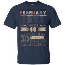 Load image into Gallery viewer, February 1971 Vintage I Am Not 48 I Am 18 With 30 Years Experience Shirt LT01 - february-1971-vintage-i-am-not-48-i-am-18-with-30-years-experience-shirt-lt01-vivianstorescom-2