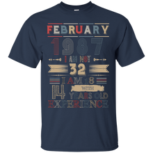 Load image into Gallery viewer, February 1987 Vintage I Am Not 32 I Am 18 With 14 Years Experience Shirt LT01 - february-1987-vintage-i-am-not-32-i-am-18-with-14-years-experience-shirt-lt01-vivianstorescom-2