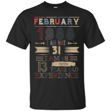 Load image into Gallery viewer, February 1988 Vintage I Am Not 31 I Am 18 With 13 Years Experience Shirt LT01 - february-1988-vintage-i-am-not-31-i-am-18-with-13-years-experience-shirt-lt01-vivianstorescom