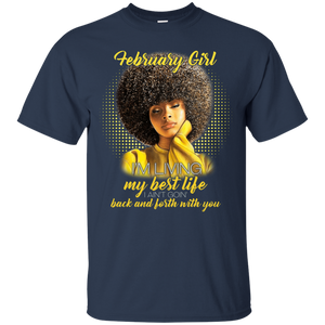 February Girl Living My Best Life Awesome February Birthday T-Shirt KA01 - february-girl-living-my-best-life-awesome-february-birthday-t-shirt-ka01-vivianstorescom-2