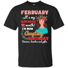 Load image into Gallery viewer, February It's My Birthday Month I'm Now Accepting Shirt HT01 - february-its-my-birthday-month-im-now-accepting-shirt-ht01-vivianstorescom