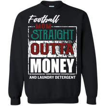 Load image into Gallery viewer, Football Mom Straight Outta Money And Laundry Detergent Shirt KA01 - football-mom-straight-outta-money-and-laundry-detergent-shirt-ka01-vivianstorescom-6