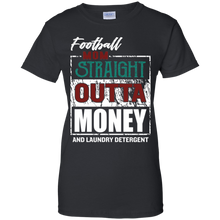 Load image into Gallery viewer, Football Mom Straight Outta Money And Laundry Detergent Shirt KA01 - football-mom-straight-outta-money-and-laundry-detergent-shirt-ka01-vivianstorescom-8