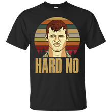 Load image into Gallery viewer, Hard No - Letterkenny Vintage Shirt VA02 - hard-no-letterkenny-vintage-shirt-va02-vivianstorescom